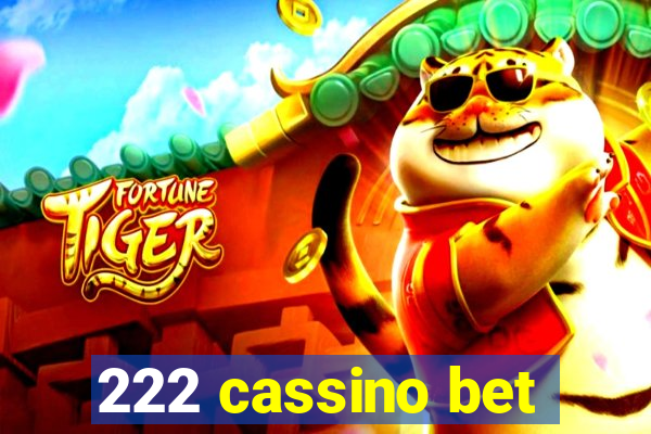 222 cassino bet